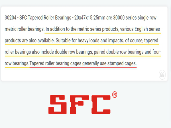 30204 - SFC Tapered Roller Bearing - 20x47x15.25mm 30204 - SFC Tapered Roller Bearing - 20x47x15.25mm